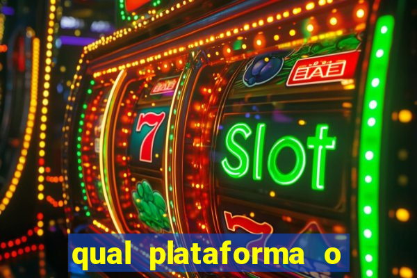 qual plataforma o buzeira joga